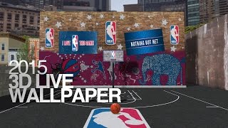 NBA 2015 Official 3D Live Wallpaper [upl. by Arlena]