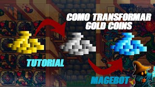 Como transformar Gold coins no magebot atualizado 2020 [upl. by Nara]