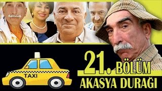 AKASYA DURAĞI 21 BÖLÜM [upl. by Dasi768]