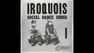 IROQUOIS SOCIAL DANCE SONGS 1 [upl. by Eahcim217]