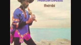 Pharoah Sanders  Thembi [upl. by Notsua]