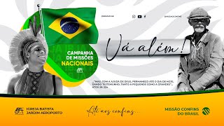 ABERTURA OFICIAL  CAMPANHA DE MISSÕES NACIONAIS  IBJA 2023 [upl. by Nylecyoj]