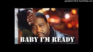 Gerald Levert  Baby Im Ready [upl. by Ingalls]