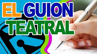 📝¿CÓMO ESCRIBIR UN GUION TEATRAL  Concepto Características Elementos y Estructura [upl. by Anilosi590]