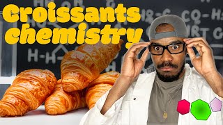 Croissants Chemistry  Watch me Bake with Science [upl. by Cirnek639]