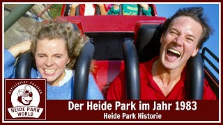 Der Heide Park im Jahr 1983 [upl. by Sankey]