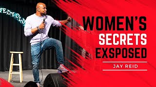 Womens Varied Personalities Exposed  Jay Reid Standup Comedy [upl. by Htenek834]