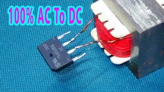 How To Convert Ac To Dc 100 At Home Easily [upl. by Chin]