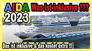 AIDA 2023 🔴 Was ist INKLUSIVE amp was kostet extra Worauf bei der Buchung achten 🛳 [upl. by Notsnarc]