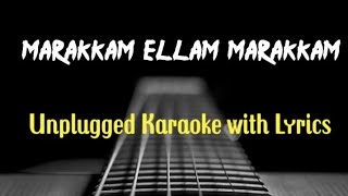 Marakkam Ellam Marakkam  Unplugged Karaoke with LyricsSwapnakooduVidhu prathapPrithvirajMohan [upl. by Diamante619]