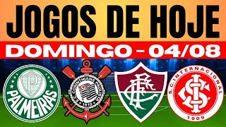 JOGOS DE HOJE  BRASILEIRÃO 2024 I DOMINGO 04082024  JOGOS DE HOJE [upl. by Storfer524]