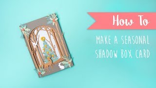 How to Create Christmas Shadow Box Card  Sizzix [upl. by Abihsat]