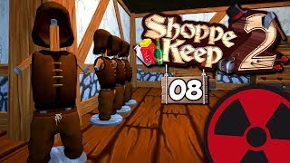 Shoppe Keep 2  08 Der Laden wird aufgemöbelt ☢ Lets Play  Deutsch [upl. by Jara]