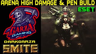 Smite Arena Eset High Damage amp Pen Build Smite Arena Season 8 Arena Eset Build [upl. by Lawler]