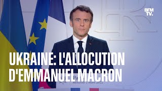 Guerre en Ukraine lallocution dEmmanuel Macron en intégralité [upl. by Ruperta]