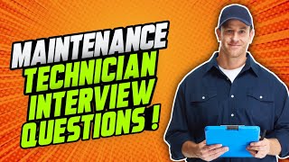 MAINTENANCE TECHNICIAN Interview Questions amp Answers [upl. by Ubald540]