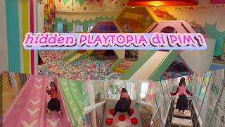 review PLAYTOPIA Pondok Indah Mall 1  hidden playground [upl. by Malilliw]