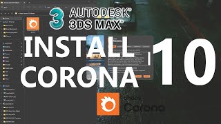 How to Install Corona Renderer 10 [upl. by Lovett]