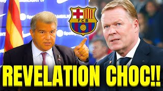 💙❤️URGENT KOEMAN ENVOIE UN MESSAGE CHOC Á JOAN LAPORTA ACTUALITÉS DU BARÇAACTUALITÉ FC BARCELONE [upl. by Batha]