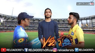 GULLY IPL 2022  MI VS CSK  INDIAN PREMIER LEAGUE  RELOADERS TV [upl. by Gweneth]