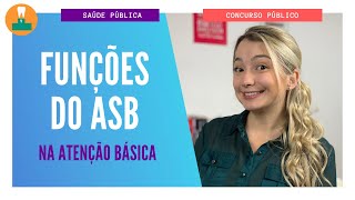 Funções do Auxiliar de Saúde Bucal na Atenção Básica Concurso Público [upl. by Yenreit]