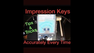 57 Impression Keys Accurately Every Time [upl. by Zile90]