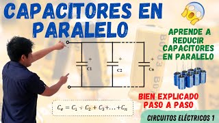 CAPACITORES en PARALELO ➤EQUIVALENTE de CAPACITORES 💥CAPACITORES MIXTOS 3 FORMULAS que NO SABIAS 😱 [upl. by Humph]