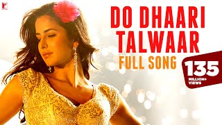 Do Dhaari Talwaar  Full Song  Mere Brother Ki Dulhan  Katrina Kaif Imran Khan Ali Zafar Tara [upl. by Tabor]