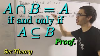 A ∩ B  A iff A ⊆ B Proof ILIEKMATHPHYSICS [upl. by Service]