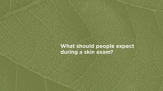 Skin Exam  What You Should Expect [upl. by Resarf]