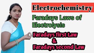 Electrochemistryfaradays Laws of Electrolysis [upl. by Nos]