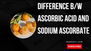 Ascorbic Acid vs Sodium Ascorbate Whats the Differencequot [upl. by Reena]