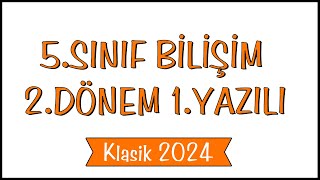 5Sınıf Bilişim Teknolojileri 2Dönem 1Yazılı Soruları  Açık Uçlu Klasik Yazılı 2024 [upl. by Ylnevaeh518]