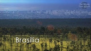 Welcome to Brasilia  Brazils Capital City from Above in High Definition [upl. by Halimaj682]