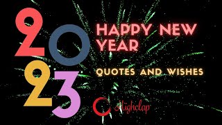 Best Happy New Year Quotes amp Wishes  New Year Greetings For 2023 [upl. by Geiger64]