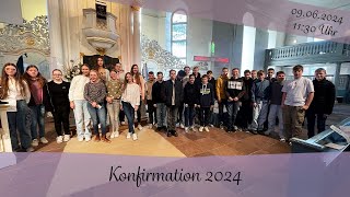 Konfirmation 2024  Gruppe 2  1130Uhr [upl. by Adnohsel]