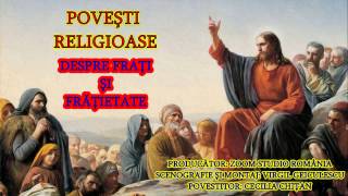 POVESTIRI SI PILDE RELIGIOASE [upl. by Suiraj]