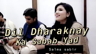 Dil Dharaknay Ka Sabab Live Ghazal  SALMA SABIR  Tribute to NOOR JAHAN  Suristaan Music [upl. by Lirva]