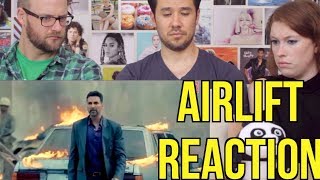 AIRLIFT BOLLYWOOD REACTION  TRAVEL VLOG IV [upl. by Maleen]