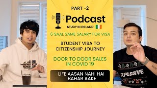 6 Saal Same Salary In Ireland  Visa Ke Lie Ladna Padta Hai  Struggle For International Student [upl. by Beale]