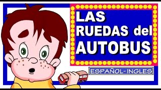 Aprendiendo ingles LAS RUEDAS DEL AUTOBUS [upl. by Nna636]