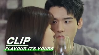 Clip Sweet Time Tasting Your Wine And Love  Flavour Its Yours E08  看见味道的你  iQIYI [upl. by Mailliwnhoj]