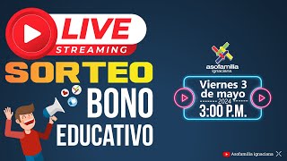 Sorteo Bono Educativo Asofamilia [upl. by Odel]