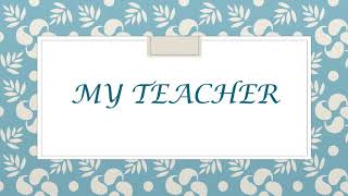 My teacher poem [upl. by Ellierim]