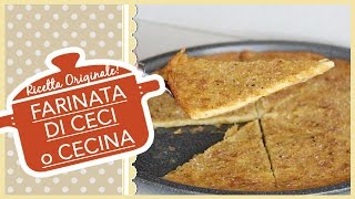 FARINATA DI CECI o CECINA ricetta originale [upl. by Sena765]