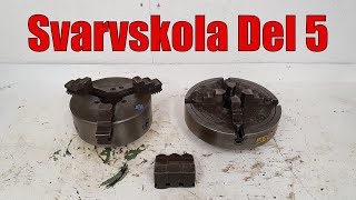 Svarva i metall svarvskola del 5 olika typer av svarvchuckar [upl. by Leonardi91]