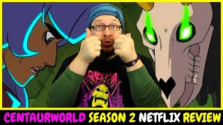 Centaurworld Season 2 Netflix Series Review 2021 Netflix Futures [upl. by Odlanier]