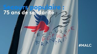 Secours populaire  75 ans de solidarité [upl. by Woolcott]