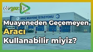 Muayenesi Olmayan Araç Kullanılabilir Mi  Cezası Nedir [upl. by Ahsiemac]