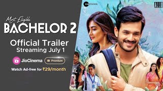 Most Eligible Bachelor 2  Official Trailer  Streaming on Jio Cinema Premium  July 1  AkhilPooja [upl. by Lara416]